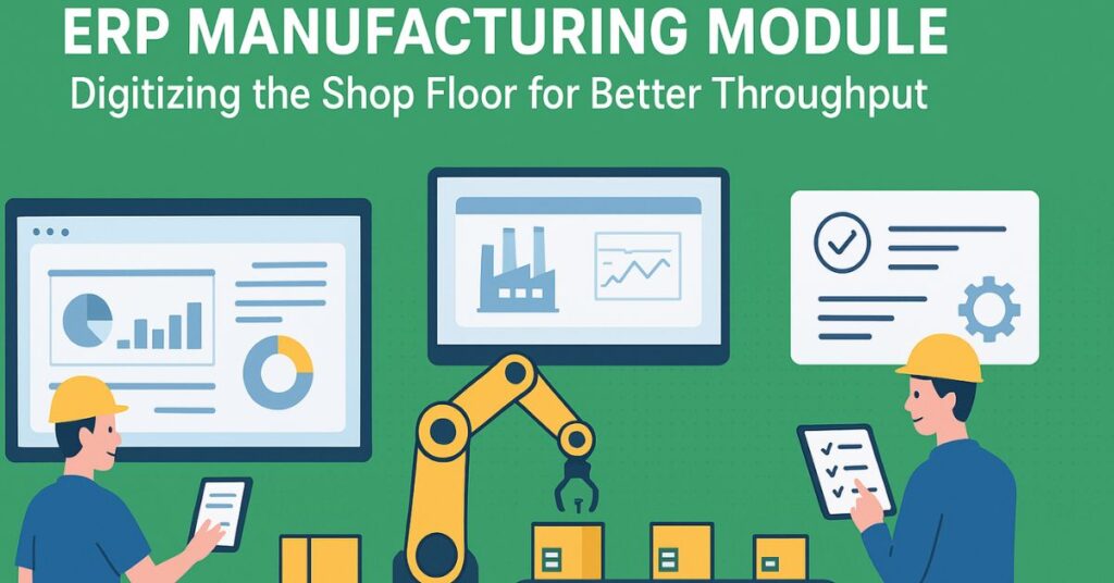 ERP manufacturing module